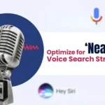 Graphic with a microphone and text: Optimize for 'Near Me' Voice Search Strategies. Mentions Hey Siri and Google.