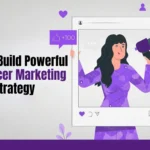 An illustration of a woman holding a megaphone within a social media post, titled "How to Build Powerful Influencer Marketing Strategy".