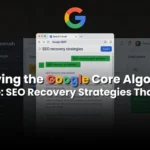 A presentation slide titled 'Surviving the Google Core Algorithm Update: SEO Recovery Strategies That Work' with Google and Semrush logos.