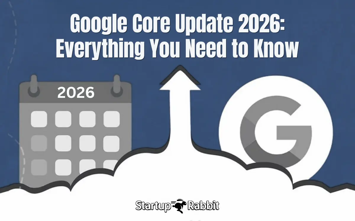 Google Core Update 2026_ Everything You Need to Know