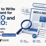 How to Write Content for AEO and GEO: Examples, Formats, and the Mistakes to Avoid