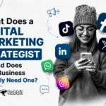 What Does a Digital Marketing Strategist Do And Does Your Business Actually Need One?