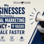 Why Businesses Are Choosing a Digital Marketing Agency in Vashi to Scale Faster